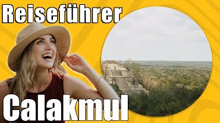 Calakmul  Travel Tipps  Reiseführer Deutsch [upl. by Goldsmith866]