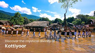 Kottiyoor Temple  A divine aura in the wild  Kerala Tourism [upl. by Zalea]