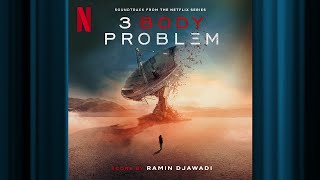 Sophon  3 Body Problem  Official Soundtrack  Netflix [upl. by Zoilla]