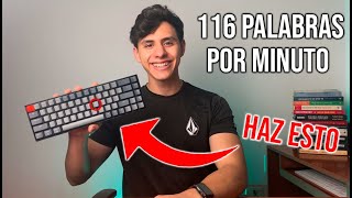 Cómo Escribir SÚPER Rápido en el Teclado 116 Palabras Por Minuto [upl. by Nohj]