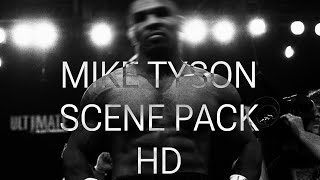 MIKE TYSON SCENE PACK HD [upl. by Anahahs]