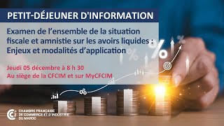 Examen de l’ensemble de la situation fiscale et amnistie sur les avoirs liquides [upl. by Melody843]