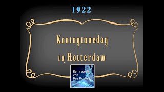 1922 Koninginnedag in Rotterdam [upl. by Christoper368]