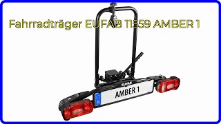 BEWERTUNG 2024 Fahrradträger EUFAB 11559 AMBER 1 WESENTLICHE Einzelheiten [upl. by Joshi]