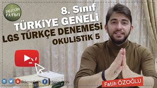 8 Sınıf TÜRKİYE GENELİ LGS TÜRKÇE DENEMESİ OKULİSTİK 5 [upl. by Learrsi]