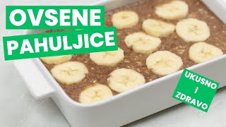 RECEPT ZA OVSENE PAHULJICE KAKVE NISTE PROBALI  OVSENE PAHULJICE SA BANANOM [upl. by Oina]