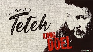 Doel Sumbang  Teteh  OFFICIAL VIDEO [upl. by Yeung915]