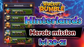 Hinterlands Heroic mission lvl 2021 NO LEADERS   Warcraft Rumble [upl. by Drusilla]