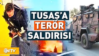 Ankara TUSAŞ’ta Terör Saldırısı 4 Şehit 14 Yaralı  NTV [upl. by Dre]