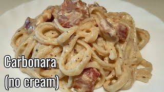 Carbonara  Creamy Carbonara Without Cream [upl. by Ancelin]