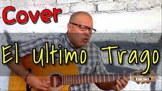 EL ULTIMO TRAGO  Cover  Lenin Fernández [upl. by Atsyrt]