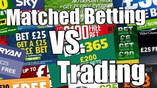 Matched betting to Betfair trading  Key differences and opportunities [upl. by Leandre]