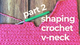 Crochet VNeck Sweater Video Tutorial Part 2 Working the Second Side From the Center Out [upl. by Nereil]