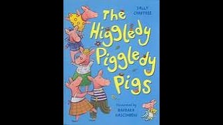 The Higgledy Piggledy Pigs Sarah Crabtree [upl. by Navaj921]