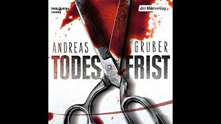 Todesfrist von Andreas Gruber  Kostenloses Hörbuch  Sneijder amp Nemez 1 [upl. by Junko]