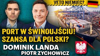 Polska potęgą morską Walka o port kontenerowy w Świnoujściu  Dominik Landa i Zychowicz [upl. by Natala]