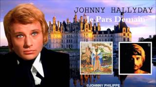 Johnny Hallyday je pars demain [upl. by Imik]