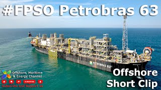 FPSO Petrobras P63  Offshore Short Clip [upl. by Yessej902]