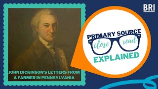 Emerging American Identity John Dickinsons Letters from a Colonial Farmer in Pennsylvania [upl. by Huba]