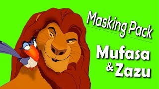 Masking Pack 5 Mufasa Zazu amp Simba Reupload [upl. by Kanor352]