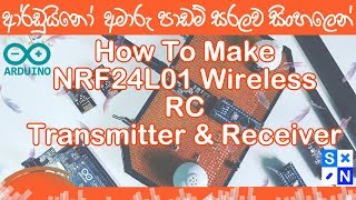 Sinhala Arduino nrf24l01 Transmitter amp Receiver Tutorial [upl. by Asyram27]