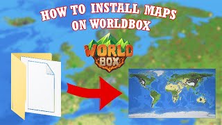 How to Download and Install any Map in WorldBox  Simple amp Easy Tutorial [upl. by Siron195]