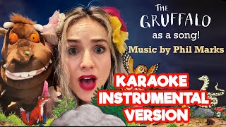 The Gruffalo by Julia Donaldson KARAOKE Instrumental Version Childrens Music Storytelling Books [upl. by Henig372]