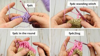 ULTIMATE Front Post Double Crochet Tutorial Fpdc Fpdc2tog Standing Fpdc  More [upl. by Petula227]