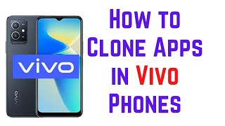 How to Clone Apps in Vivo Phones [upl. by Heise206]