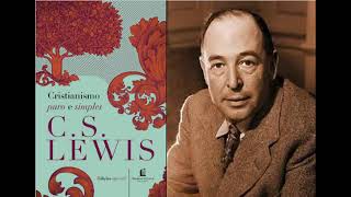 Audiolivro Cristianismo Puro e Simples C S LEWIS 818 min [upl. by Siuraj594]