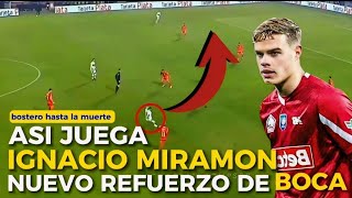 ASÍ JUEGA IGNACIO MIRAMÓN NUEVO REFUERZO DE BOCA [upl. by Inalaek]