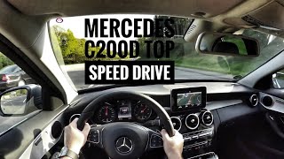 MercedesBenz C200d 2016  POV on german Autobahn by day and night  Top Speed Drive [upl. by Osicnarf]