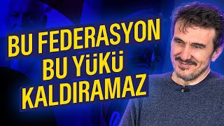 BU FEDERASYON BU YÜKÜ KALDIRAMAZ [upl. by Yendahc]