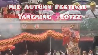 Moon Cake Festival Street Dance Thanks Everyone God Bless us all [upl. by Aicilanna]