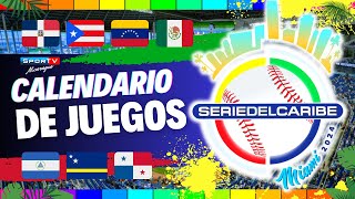 CALENDARIO DE JUEGOS Serie del Caribe Miami 2024 [upl. by Nazarius]