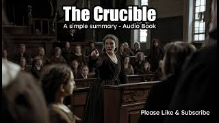 The Crucible  A Simple Summary Audio Book [upl. by Aldric]