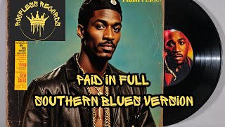 Eric B amp Rakim Paid In Full 1962 Southern Blues Version [upl. by Laehcar]