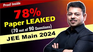 JEE Main 2024  70 out of 90 Questions Leaked [upl. by Ondrej]