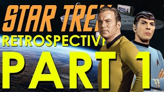 Star Trek The Original Series RetrospectiveReview  Star Trek Retrospective Part 1 [upl. by Coop]