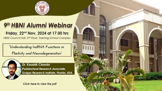 9th HBNI Alumni Webinar  Understanding IncRNA Functions in Plasticity and neurodegeneration [upl. by Canice639]