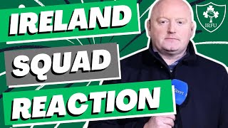 Ireland Squad Reaction  Feat Bernard Jackman  Six Nations 2024 [upl. by Terencio]