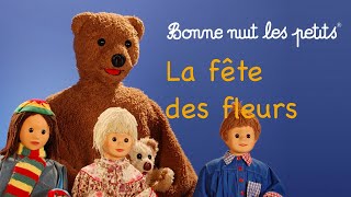 Bonne nuit les petits  La fête des fleurs  Épisode 148 [upl. by Bray]