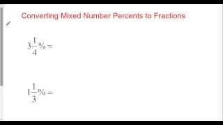 Converting Mixed Number Percents into Fractions [upl. by Royd]