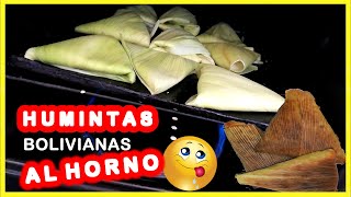 Como hacer HUMINTAS BOLIVIANAS AL HORNO  Una Receta deliciosa 😋 [upl. by Koosis527]