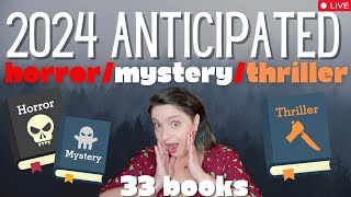 33 Anticipated HorrorMysteryThriller Books of 2024 [upl. by Nyltyak]