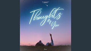 Thoughts Of You [upl. by Torrell]