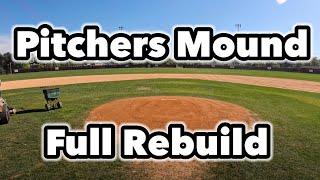 FULL High School Baseball Pitchers Mound Rebuild Timelapse [upl. by Lenhard]