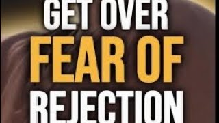 Get Over FEAR of REJECTION   ask AJ [upl. by Noonan832]