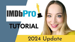 How to Use IMDbPro as an ACTOR  UPDATE 2024  TUTORIAL [upl. by Klein]