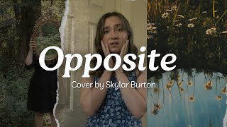 Opposite Sabrina Carpenter  Cover by Skylar Burton [upl. by Zales]